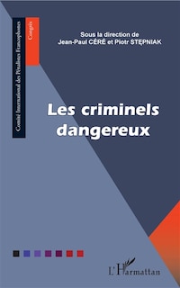 Front cover_Les Criminels Dangereux