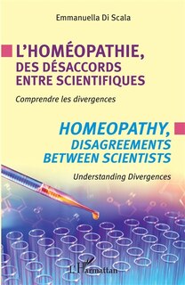 Couverture_L'hom&eacute;opathie, Des D&eacute;sacords Entre Scientifiques