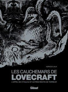 Les cauchemars de Lovecraft: l'appel de Cthulhu et autres récits de terreur