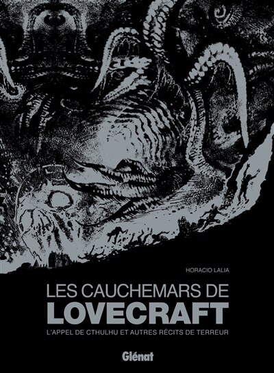Les cauchemars de Lovecraft: l'appel de Cthulhu et autres récits de terreur