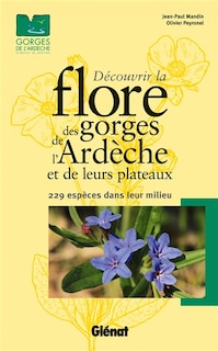 Couverture_Découvrir la flore des gorges de l'Ardèche et de leurs plateaux