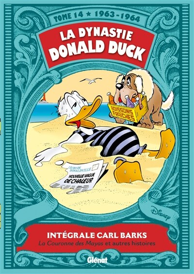 Front cover_La dynastie Donald Duck, Vol. 14. La couronne des Mayas et autres histoires : 1963-1964