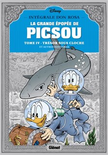Couverture_La grande épopée de Picsou, Vol. 4. Trésors sous-marins : et autres histoires