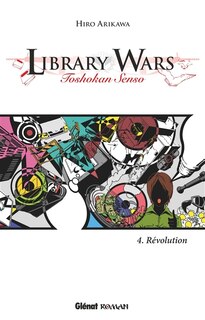 LIBRARY WARS ROMAN T04