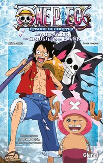 Front cover_One Piece : épisode de Chopper : le miracle des cerisiers en hiver