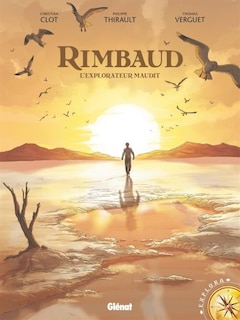 Couverture_Rimbaud, l'explorateur maudit