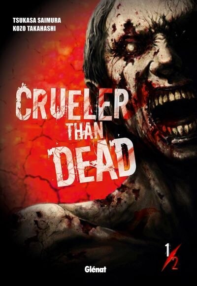 Crueler Than Dead T01