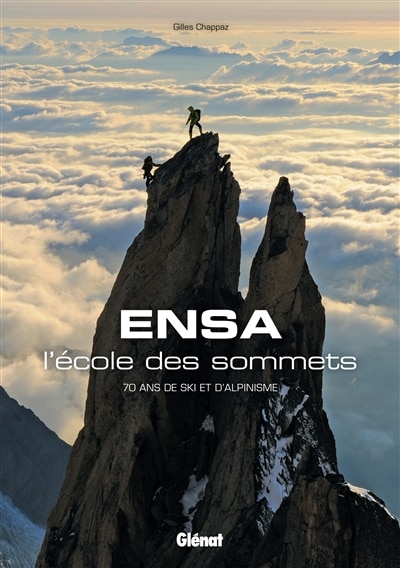 ENSA, L'ECOLE DES SOMMETS