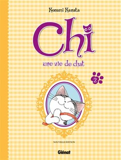 Chi 02 Une vie de chat