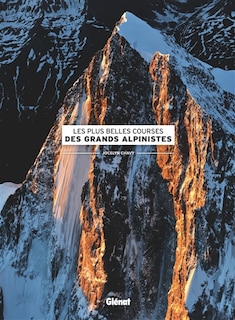Front cover_Les plus belles courses des grands alpinistes