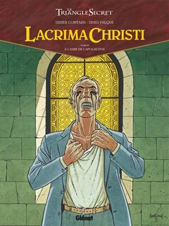 Couverture_Lacrima Christi : le triangle secret, Vol. 2. A l'aube de l'Apocalypse