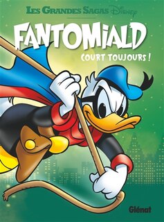 Couverture_Fantomiald court toujours !