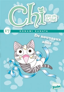 Couverture_Chi, une vie de chat, Vol. 17. De nouveaux amis