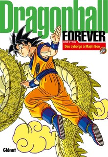 Couverture_Dragon ball forever : guide officiel : des cyborgs à Majin Boo