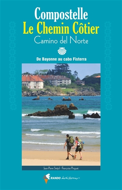 Compostelle, le chemin côtier: camino del Norte