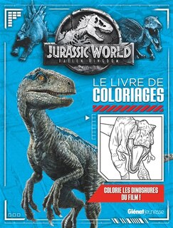JURASSIC WORLD FALLEN KINGDOM LIVRE DE COLORIAGE