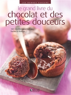 Couverture_Le grand livre du chocolat et des petites douceurs