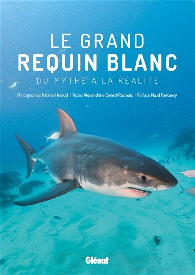 Front cover_Le grand requin blanc : du mythe à la réalité