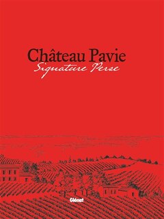 Château Pavie: signature Perse