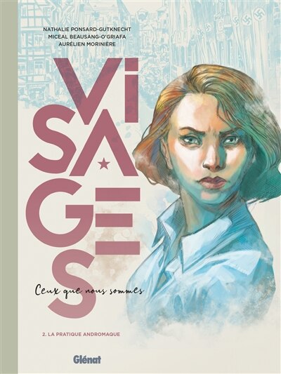 Couverture_Visages : ceux que nous sommes, Vol. 2. La pratique Andromaque