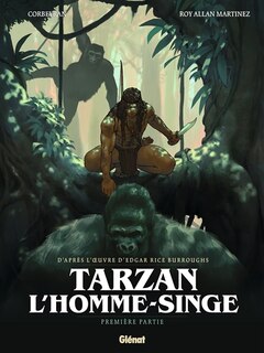 Front cover_TARZAN . L'HOMME SINGE T01