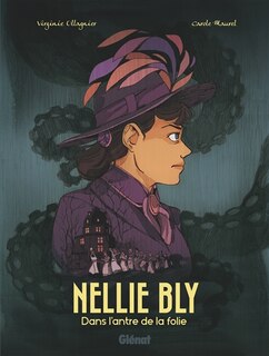 Front cover_Nellie Bly : dans l'antre de la folie