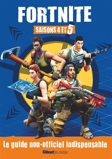 Couverture_Fortnite : saisons 4 et 5 : le guide non-officiel indispensable