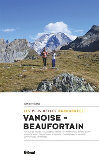 Front cover_Vanoise-Beaufortain : les plus belles randonnées