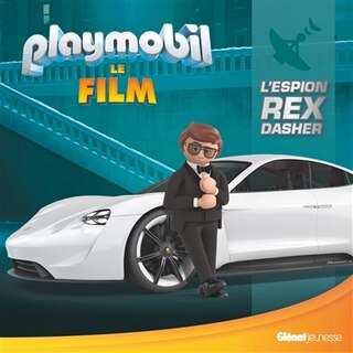 Couverture_Playmobil - L'espion Rex Dasher