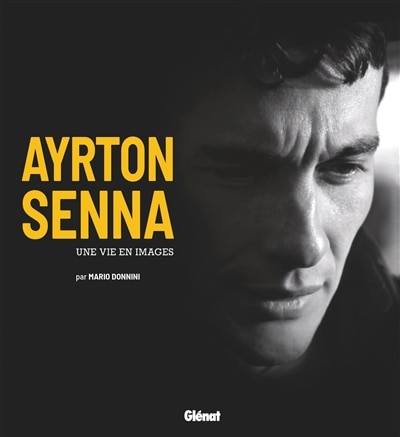 Front cover_Ayrton senna -une vie en images