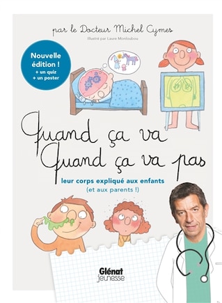 Quand ça va, quand ça va pas: Leur corps expliqué aux enfants (et aux parents !)