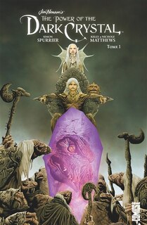 Front cover_The Power of the Dark Crystal Tome 1