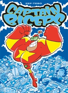 Couverture_Captain Biceps, Vol. 1