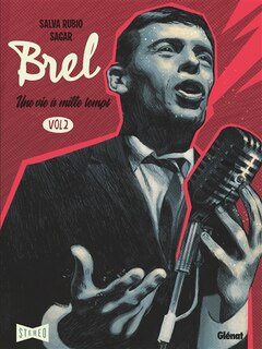 Front cover_Brel : une vie à mille temps, Vol. 2