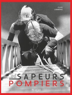 Couverture_Le grand livre des sapeurs-pompiers