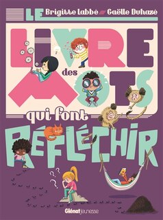 Couverture_Le livre des mots qui font réfléchir