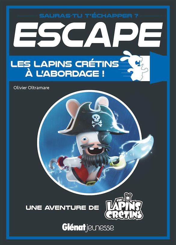 Escape: Les lapins crétins à l'abordage