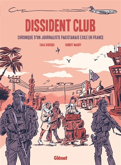 Couverture_Dissident Club : chronique d'un journaliste pakistanais exilé en France