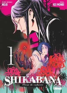 Front cover_Shikabana - fleur de cadavre t01