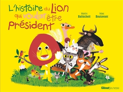 Front cover_L'histoire du lion qui voulait être président