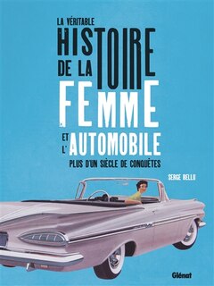 Veritable histoire.. femme..  l'automobile