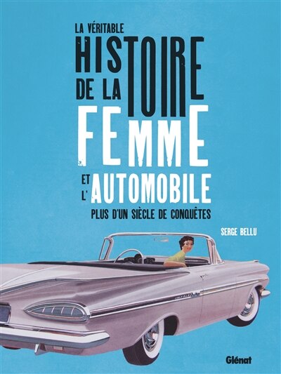 Veritable histoire.. femme..  l'automobile