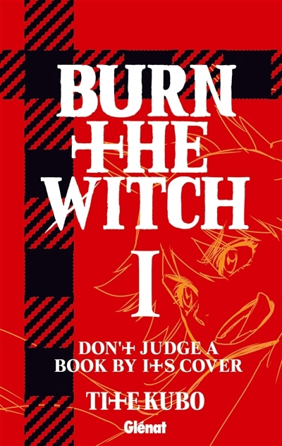 Burn the witch Tome 1