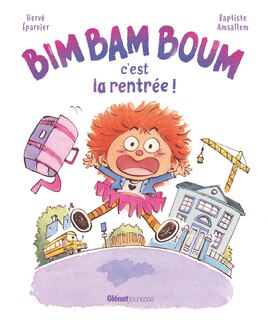 Couverture_Bim bam boum, c'est la rentrée !