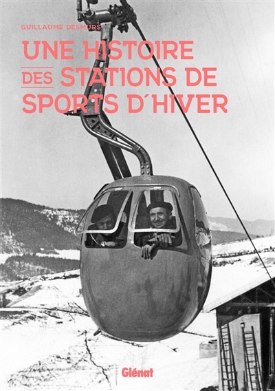 Front cover_Une histoire des stations de sports d'hiver