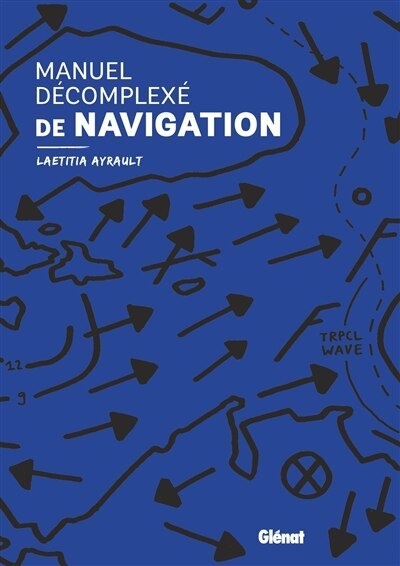 Couverture_Manuel décomplexé de navigation