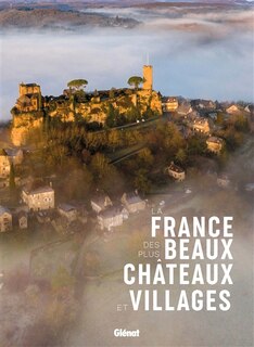 Couverture_La France des plus beaux châteaux et villages