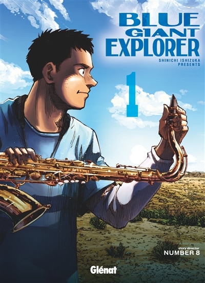 BLUE GIANT EXPLORER supreme Explorer25冊 Blue Giant Explorer - Tome 01 Book By Shinichi Ishizuka