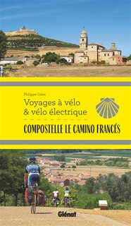 Front cover_Compostelle, le camino francés