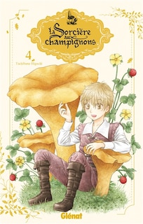 Couverture_La sorci&egrave;re aux champignons, Vol. 4